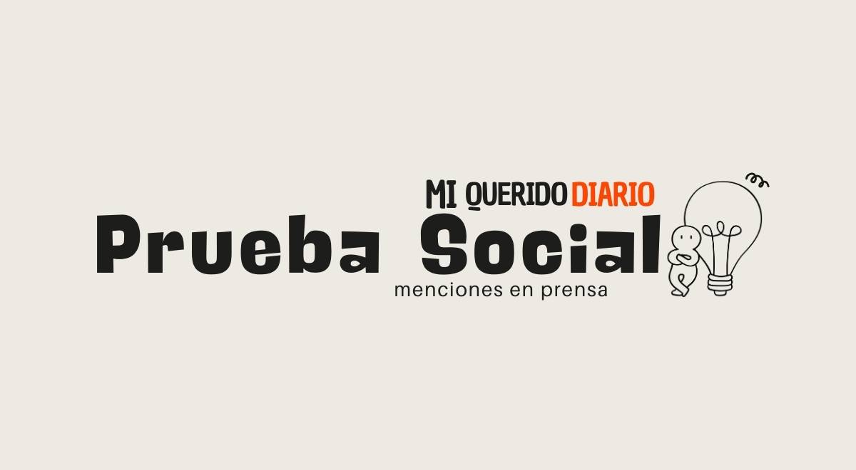 Pruebas Sociales Por Qué Tu Marca Necesita Menciones En Prensa